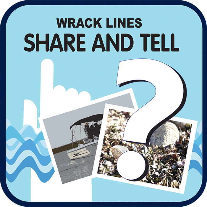 Wrack Lines Share and Tell graphic